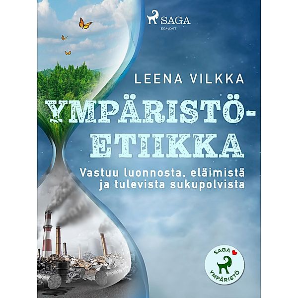 Ympäristöetiikka, Leena Vilkka