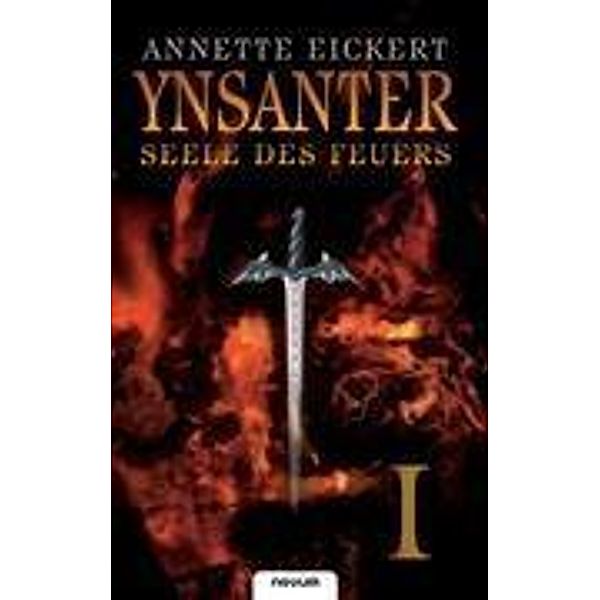 Ynsanter - Band 1, Annette Eickert