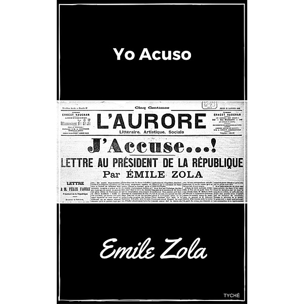 Yo Acuso, Emile Zola