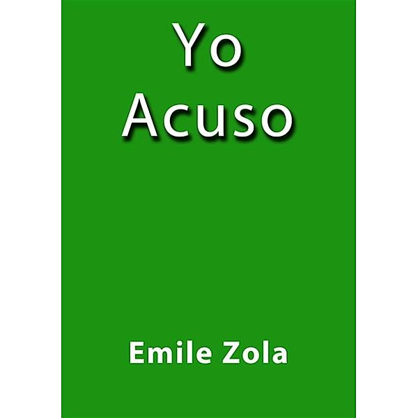 Yo acuso, Emile Zola