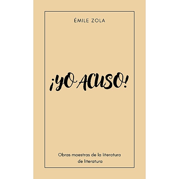 ¡Yo acuso!, Émile Zola