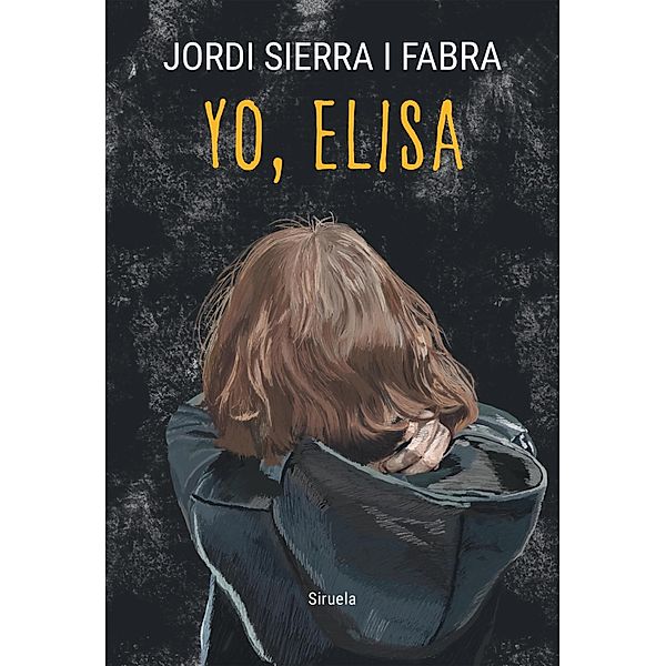 Yo, Elisa / Las Tres Edades Bd.332, Jordi Sierra i Fabra