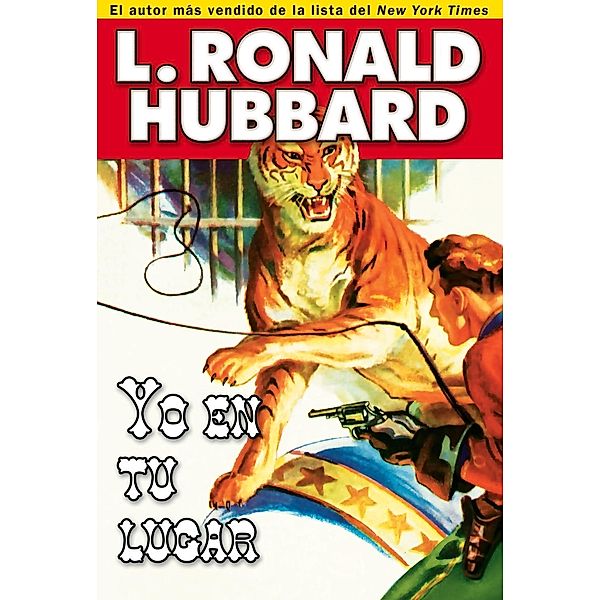 Yo en tu Lugar / Science Fiction & Fantasy Short Stories Collection, L. Ronald Hubbard