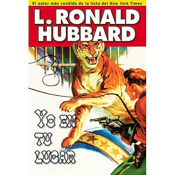 Yo en tu Lugar / Science Fiction & Fantasy Short Stories Collection, L. Ronald Hubbard