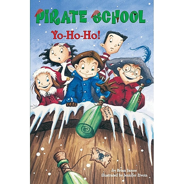 Yo-Ho-Ho! #7 / Pirate School Bd.7, Brian James