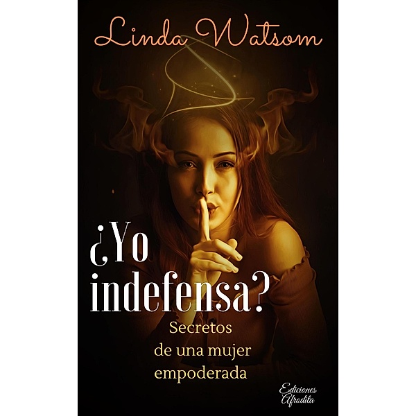 ¿Yo Indefensa?, Linda Watsom