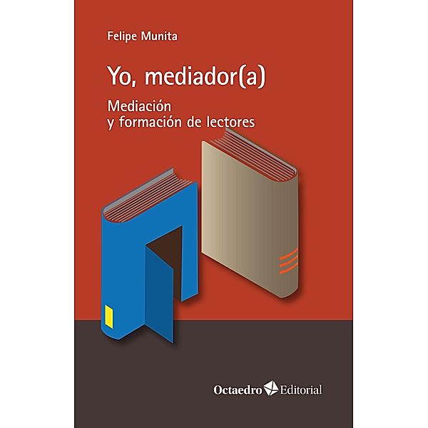 Yo, mediador(a) / Horizontes, Felipe Munita Jordán