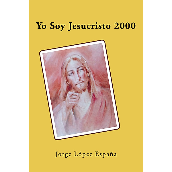 Yo Soy Jesucristo 2000, Jorge López España