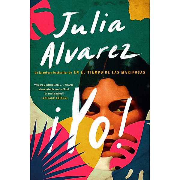 Yo! (Spanish Language Edition), Julia Alvarez