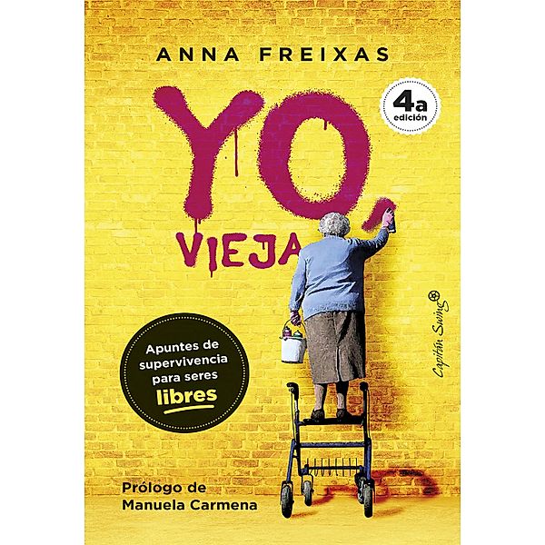 Yo vieja / Ensayo, Anna Freixas Farré