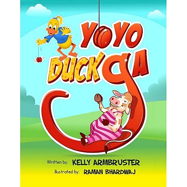 Yo-YoDuckGa, Kelly Armbruster