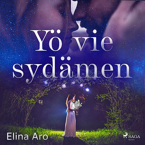 Yö vie sydämen, Elina Aro