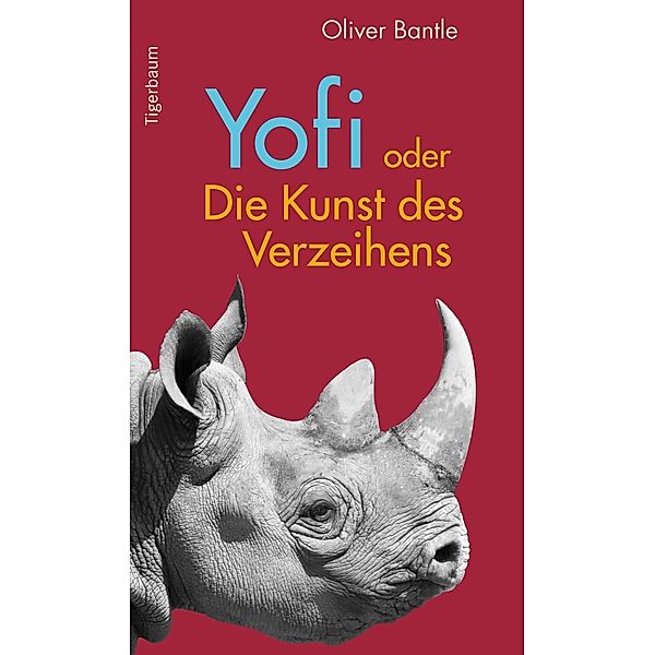 Yofi oder Die Kunst des Verzeihens, Oliver Bantle