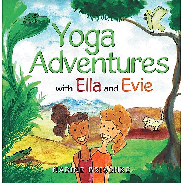 Yoga Adventures with Ella and Evie, Nadine Brischke