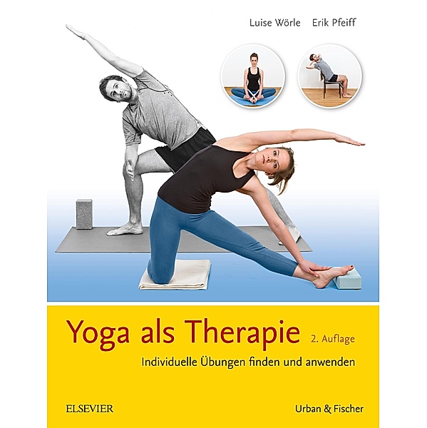 Yoga als Therapie, Luise Wörle, Erik Pfeiff