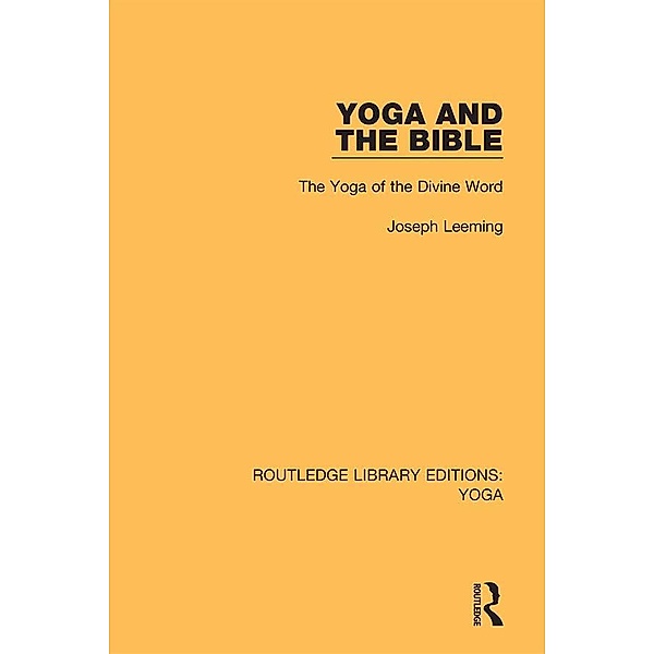 Yoga and the Bible, Joseph Leeming