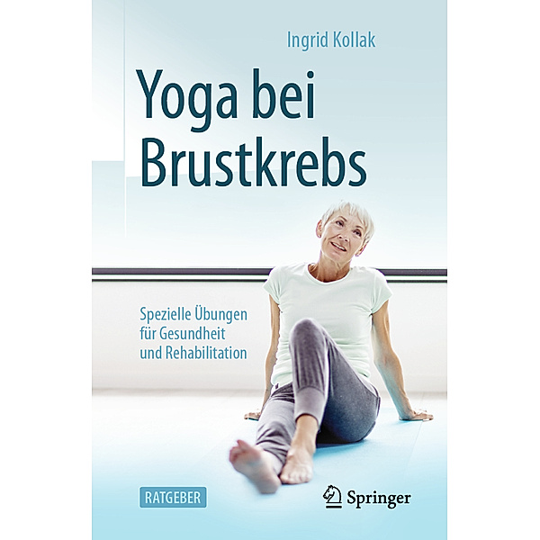 Yoga bei Brustkrebs, Ingrid Kollak