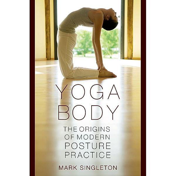 Yoga Body, Mark Singleton