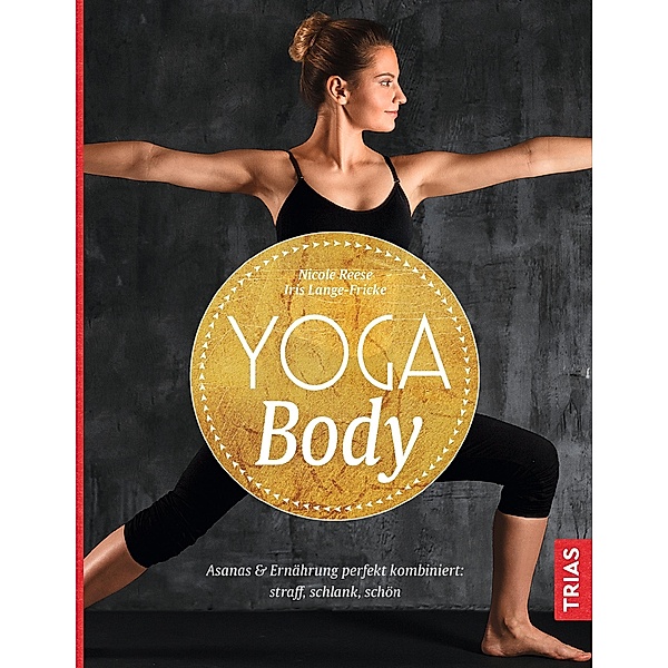 Yoga Body, Iris Lange-Fricke, Nicole Reese