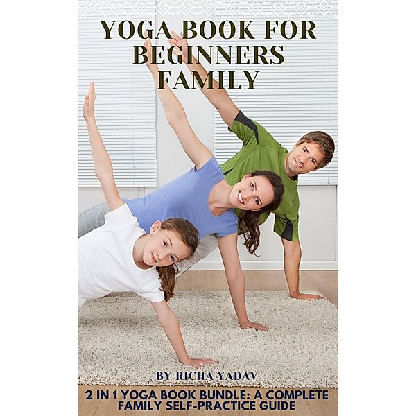 Yoga Book for Beginners Family, Richa Yadav