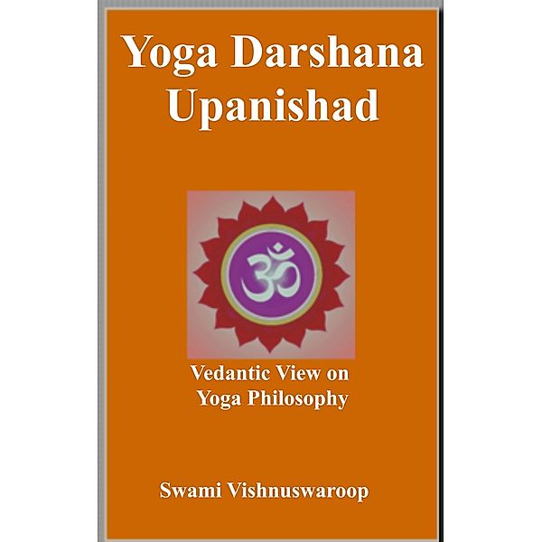 Yoga Darshana Upanishad, Swami Vishnuswaroop