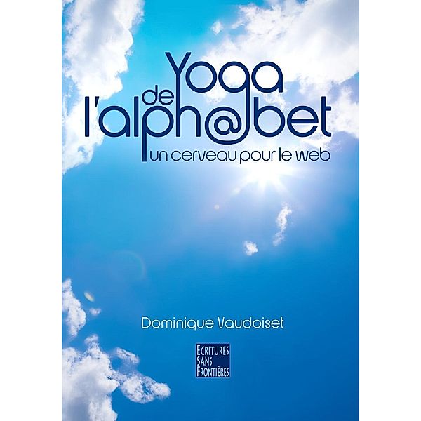Yoga de l'alphabet, Dominique Vaudoiset