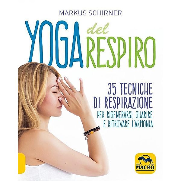 Yoga del Respiro, Markus Schirner
