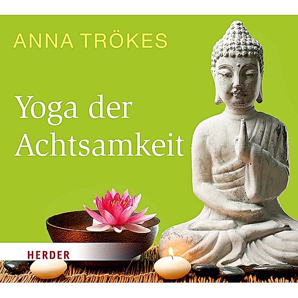 Yoga der Achtsamkeit, 1 Audio-CD, Anna Trökes