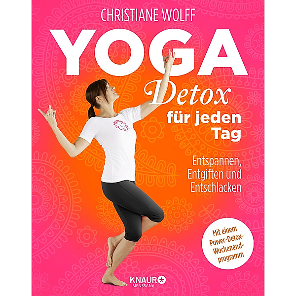Yoga-Detox für jeden Tag, Christiane Wolff