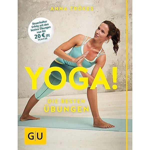 Yoga Die Besten Ubungen Buch Von Anna Trokes Versandkostenfrei Bestellen