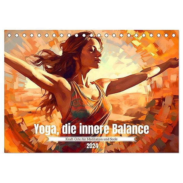 Yoga, die innere Balance (Tischkalender 2024 DIN A5 quer), CALVENDO Monatskalender, Kerstin Waurick