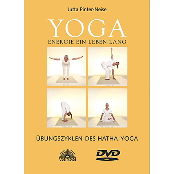 Yoga - Energie ein Leben lang, Jutta Pinter-Neise