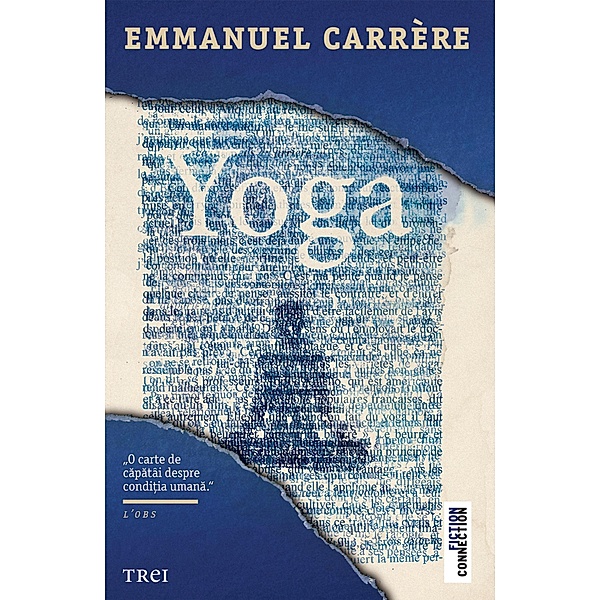 Yoga / Fictiune, Emmanuel Carrere