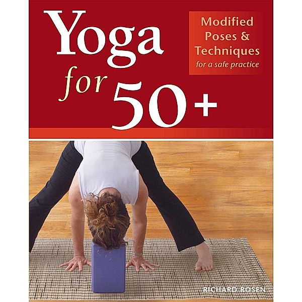 Yoga for 50+, Richard Rosen
