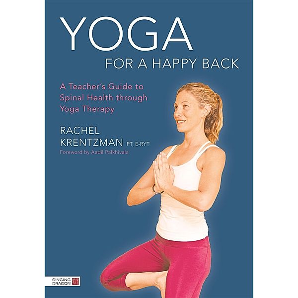 Yoga for a Happy Back, Rachel Krentzman