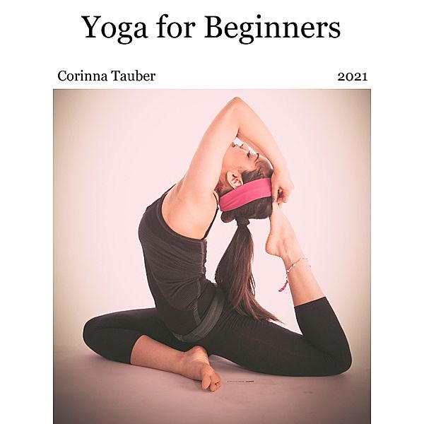 Yoga for Beginners, Corinna Tauber
