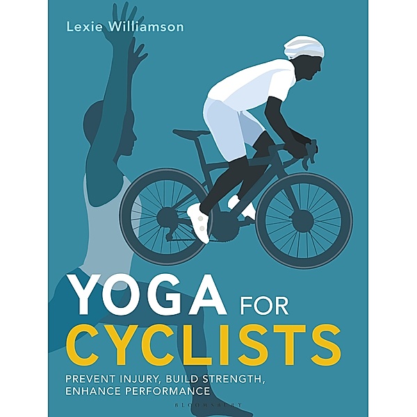 Yoga for Cyclists, Lexie Williamson