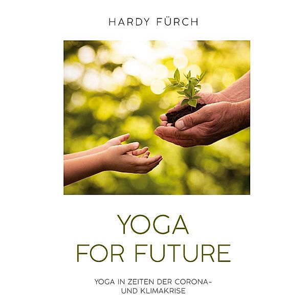 Yoga for Future, Hardy Fürch