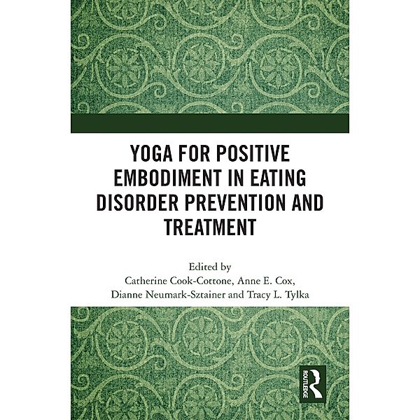 Yoga for Positive Embodiment in Eating Disorder Prevention and Treatment