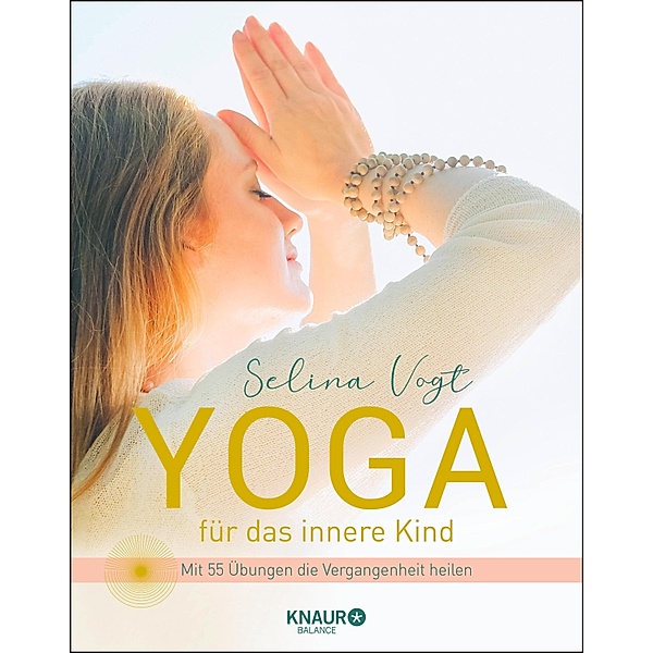 Yoga für das innere Kind, Selina Vogt