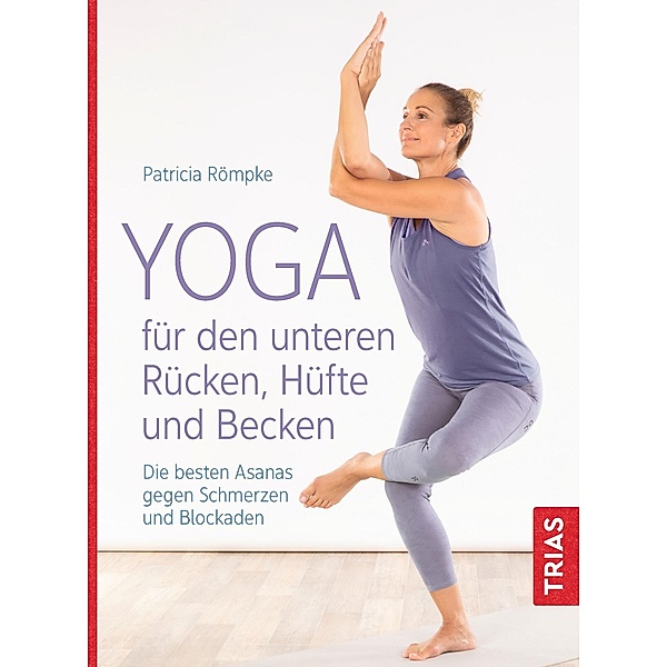 Yoga für den unteren Rücken, Hüfte und Becken, Patricia Römpke