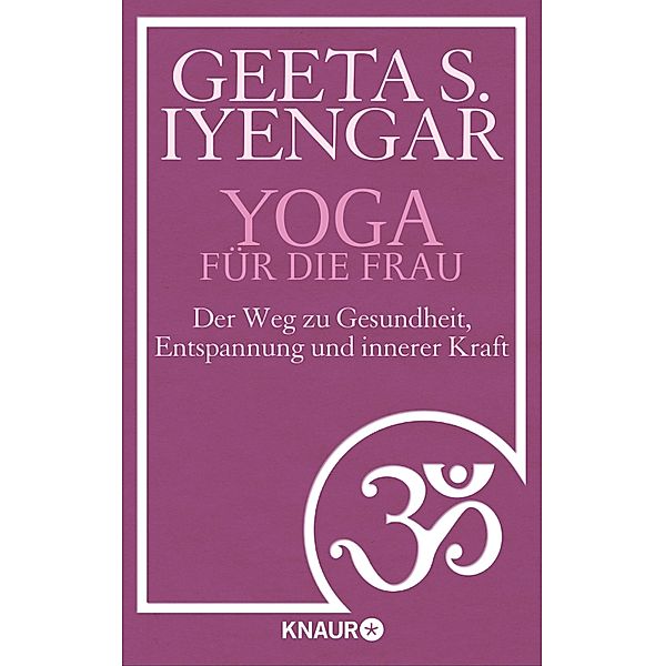 Yoga für die Frau, Geeta S. Iyengar