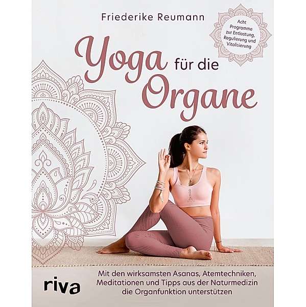 Yoga für die Organe, Friederike Reumann