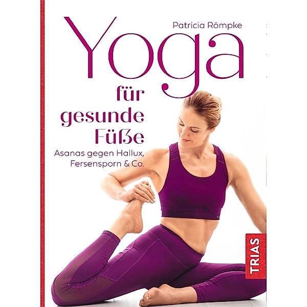 Yoga für gesunde Füsse, Patricia Römpke