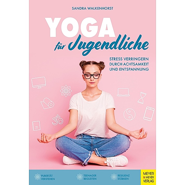 Yoga für Jugendliche, Sandra Walkenhorst