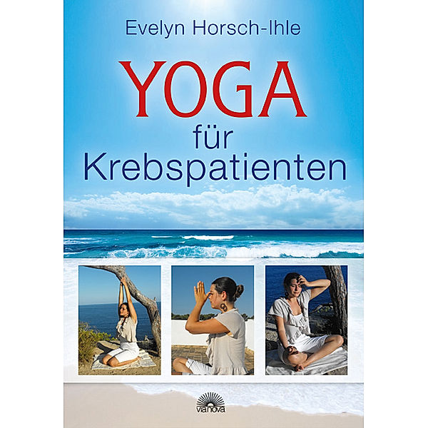 Yoga für Krebspatienten, Evelyn Horsch-Ihle