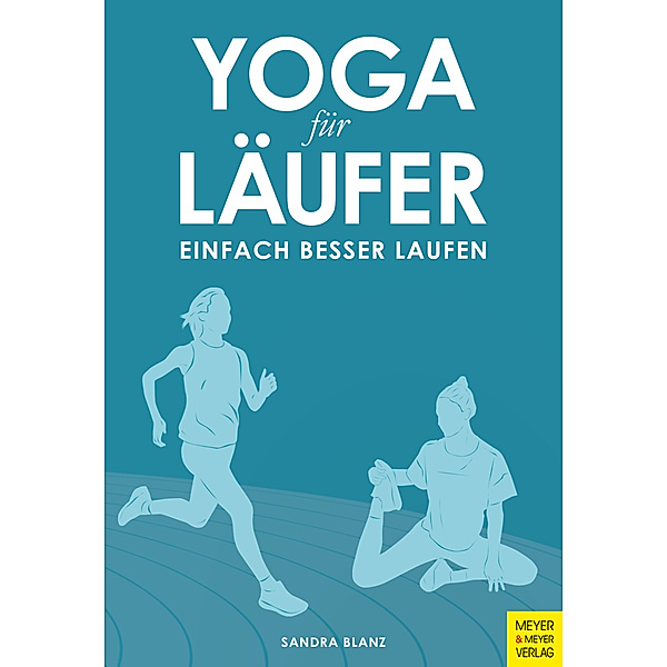 Yoga für Läufer, Sandra Blanz
