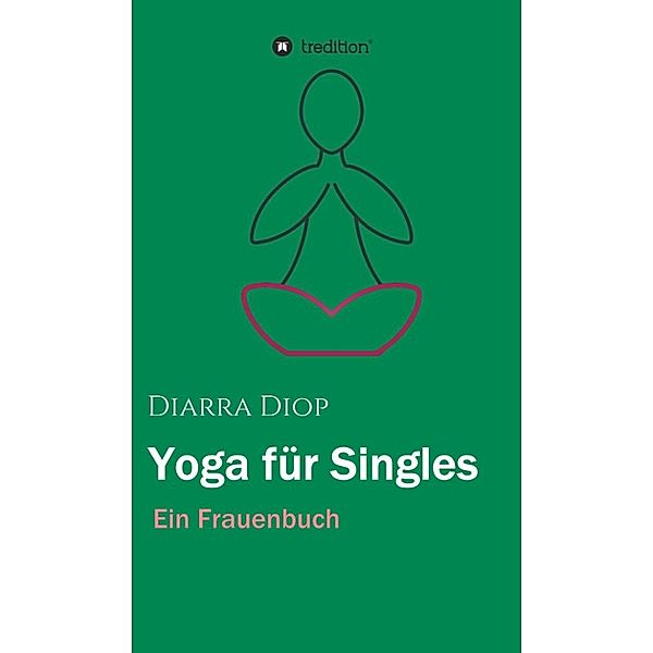 Yoga für Singles, Diarra Diop