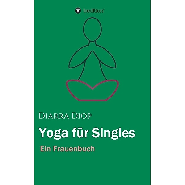 Yoga für Singles, Diarra Diop