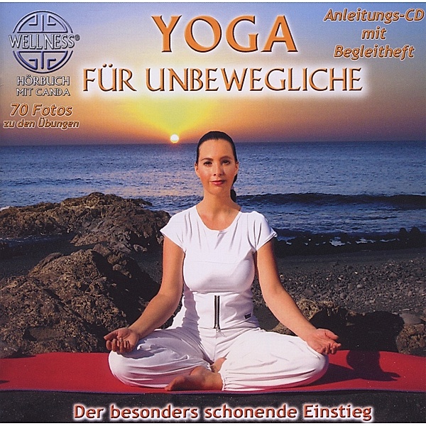 Yoga Für Unbewegliche-Der Schonende Einstieg, Canda